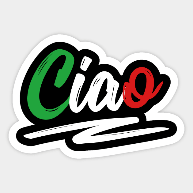 Ciao Italian Quote Tee Shirts Sticker by RedYolk